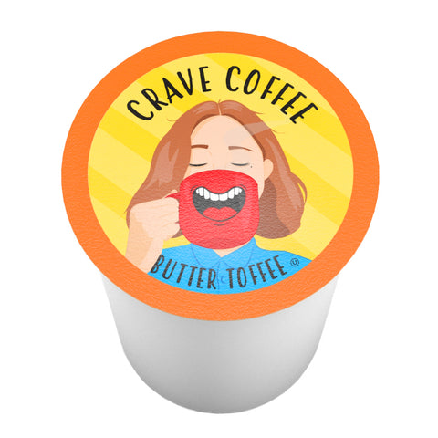 butter toffee coffee k cups Crave Coffee BUTTER TOFFEE